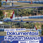 Upacara Bendera SMAN 1 Jonggat: Tingkatkan Karakter, Kobarkan Semangat Kemerdekaan dan Raih Prestasi
